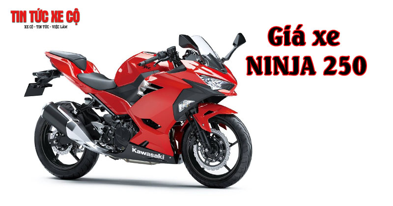 Giá xe Ninja 250