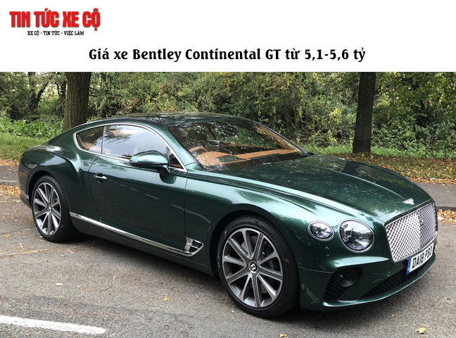 Giá xe Bentley Continental GT