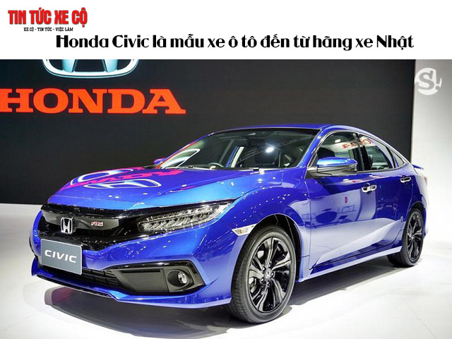 Honda Civic là mẫu xe ô tô đến từ hãng xe Nhật