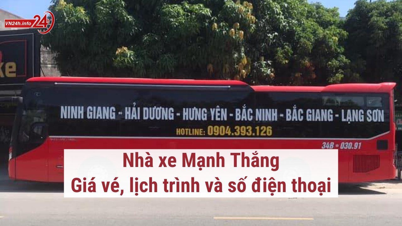 Nhà xe Mạnh Thắng Hải Dương – Lịch trình – Giá vé – Số điện ...